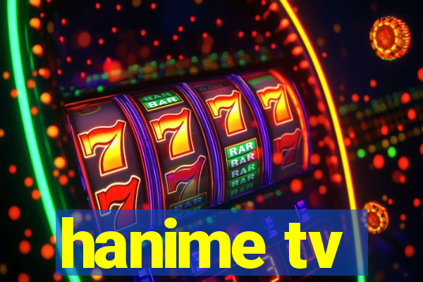 hanime tv